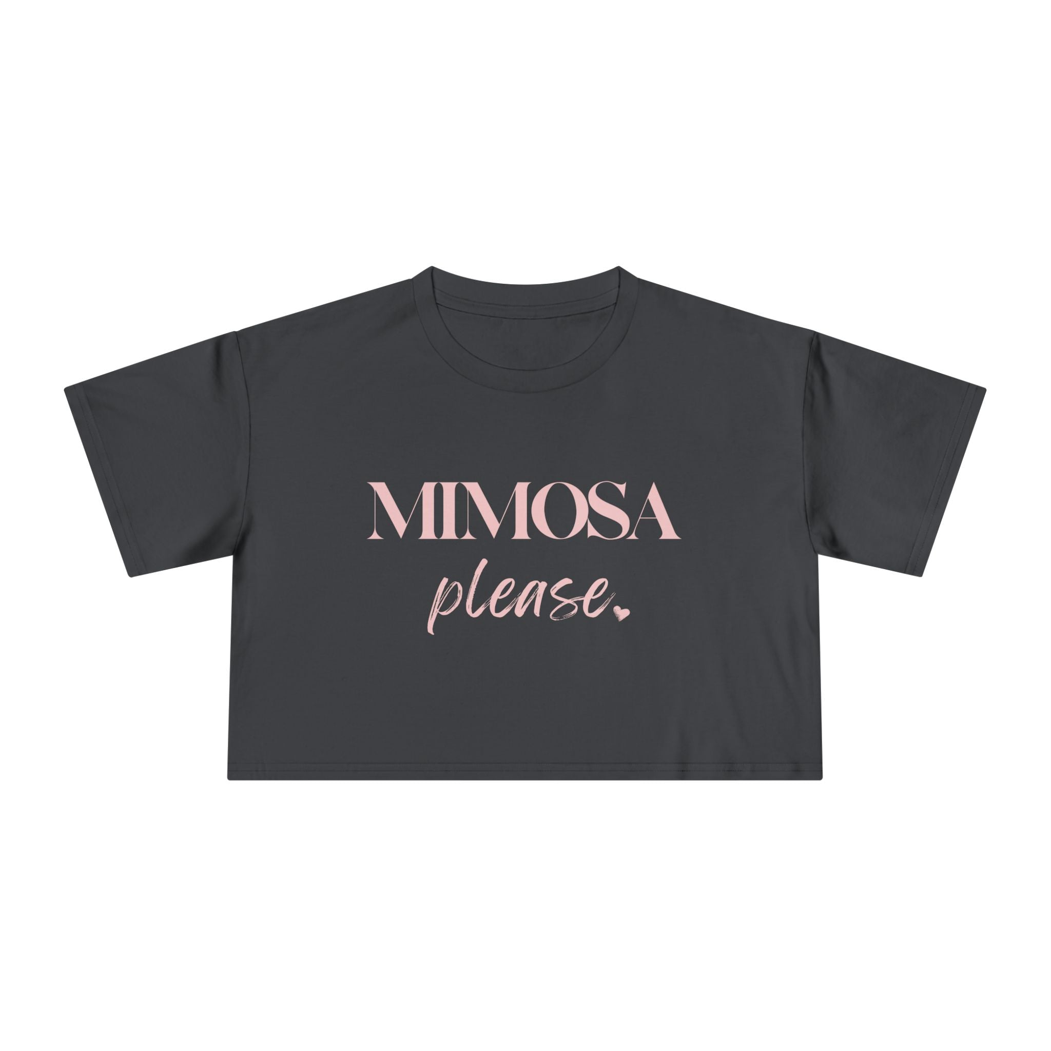 Mimosa Please: Women's Crop Tee