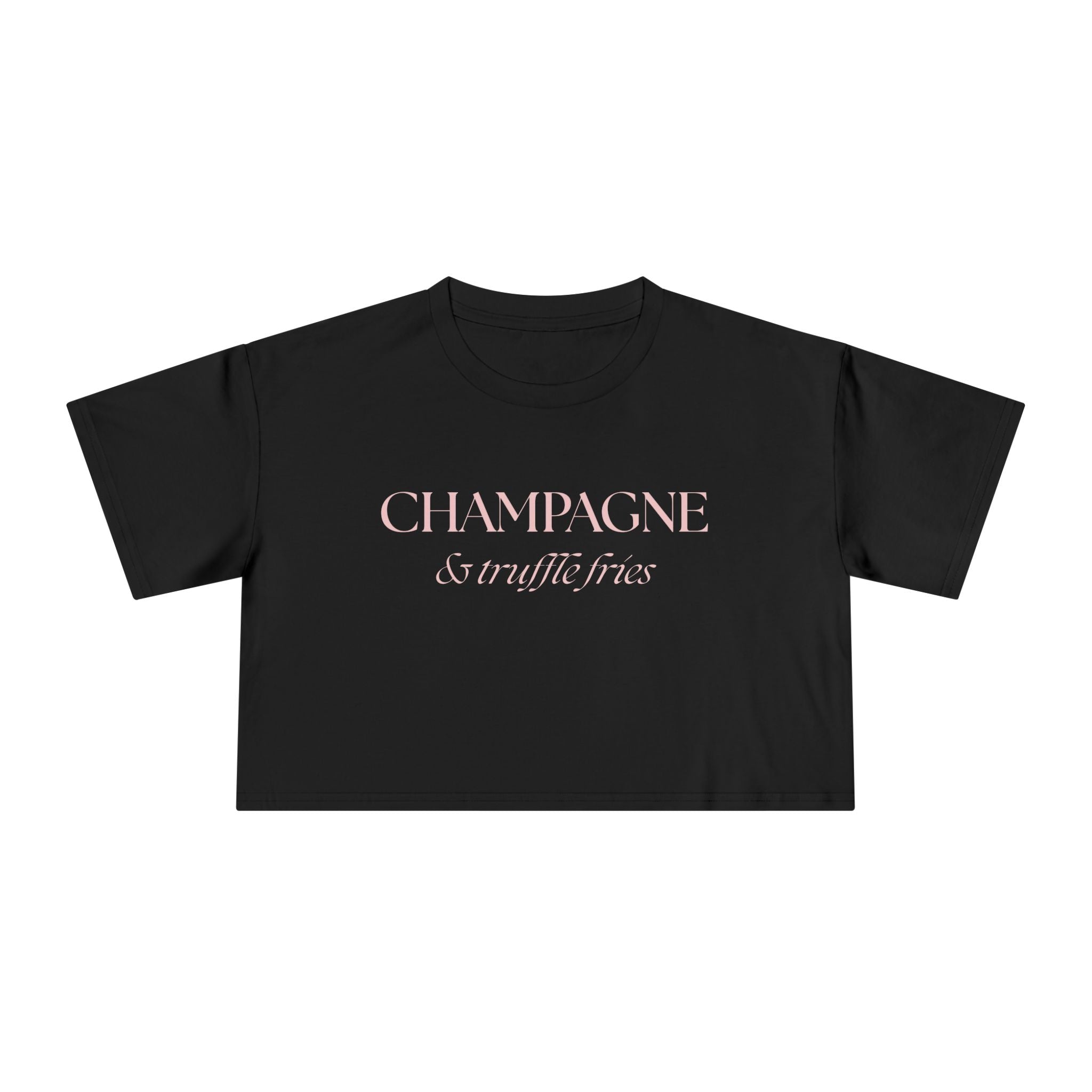 Champagne & Truffle Fries: Women's Crop Tee