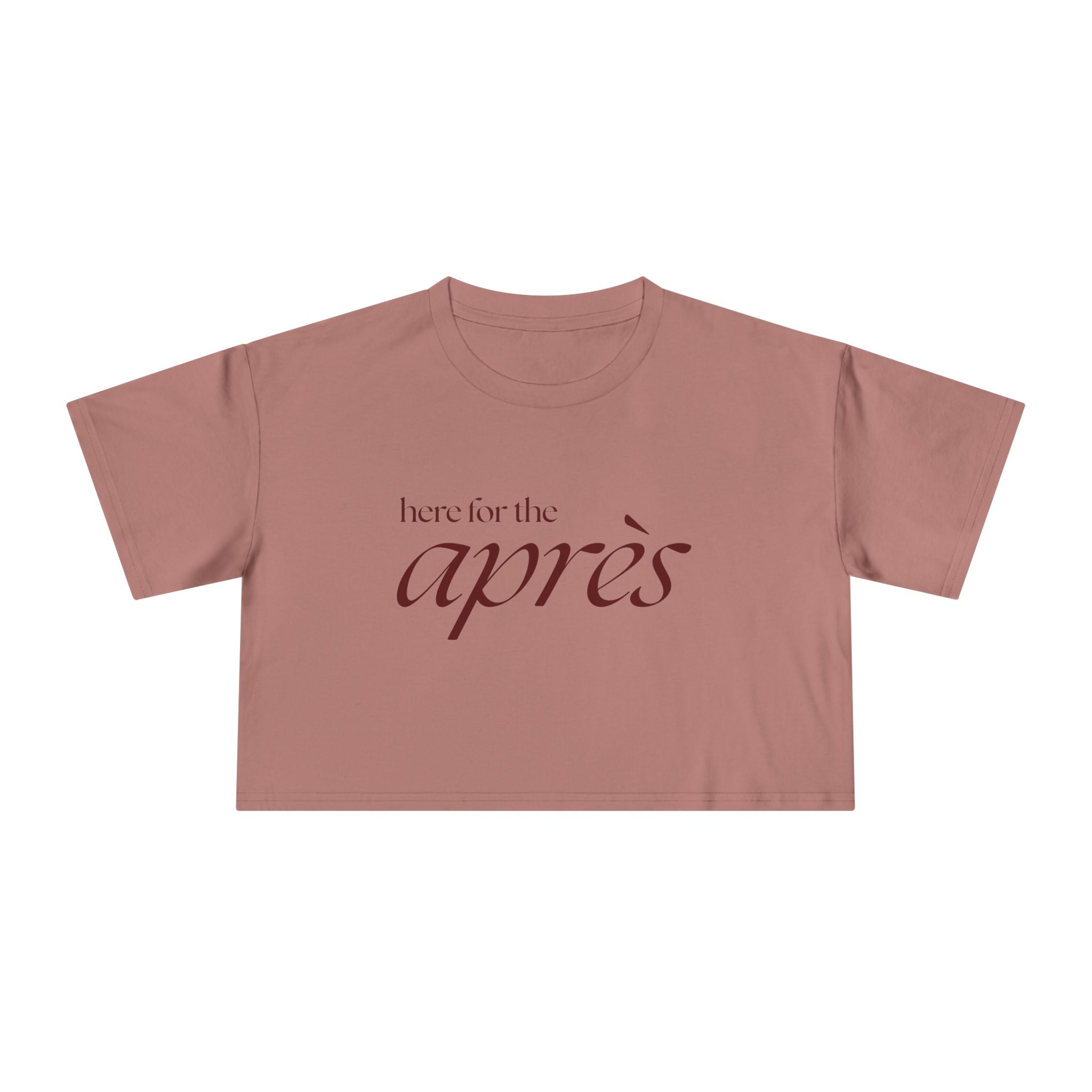 Here for the Apres: Women's Crop Tee