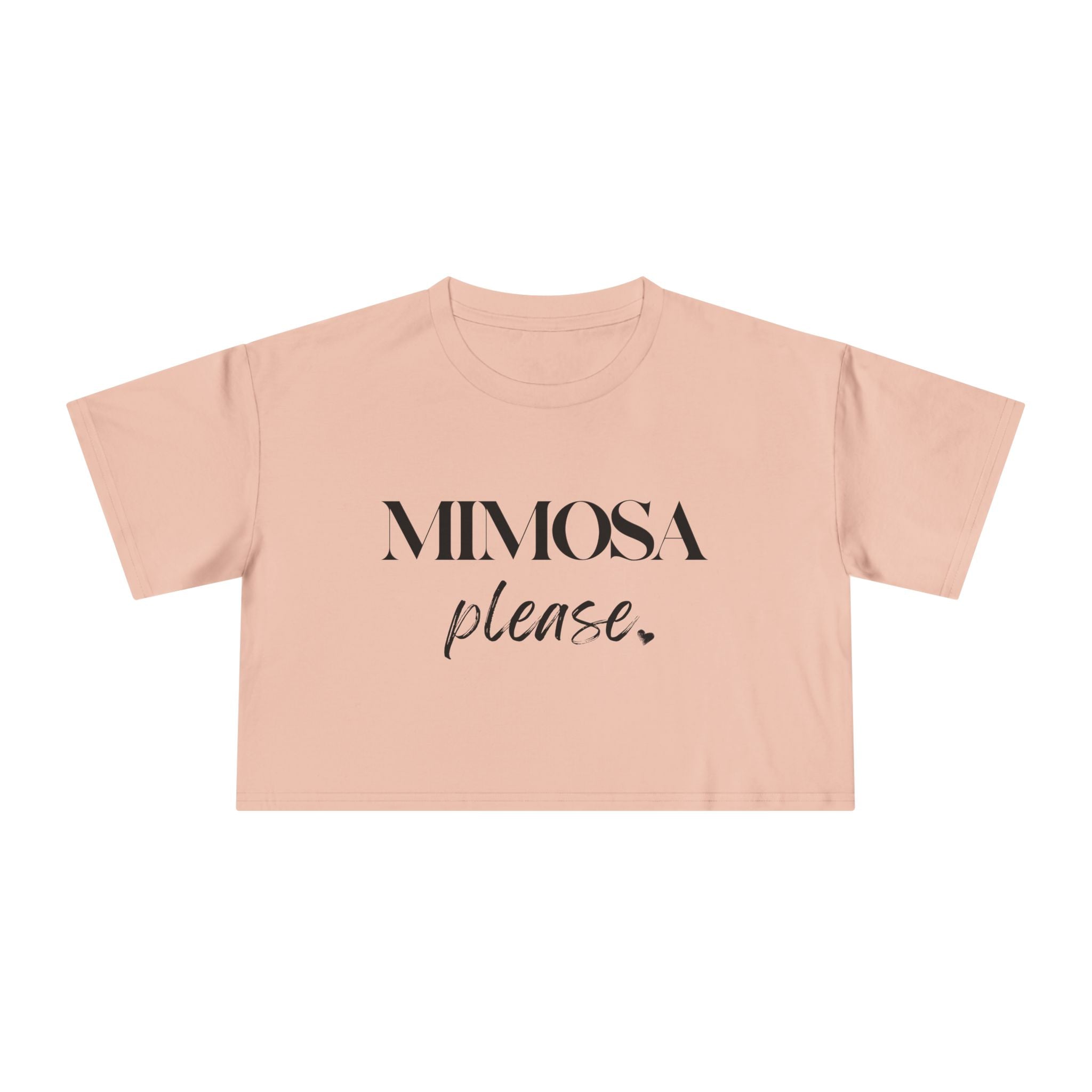 Mimosa Please: Women's Crop Tee