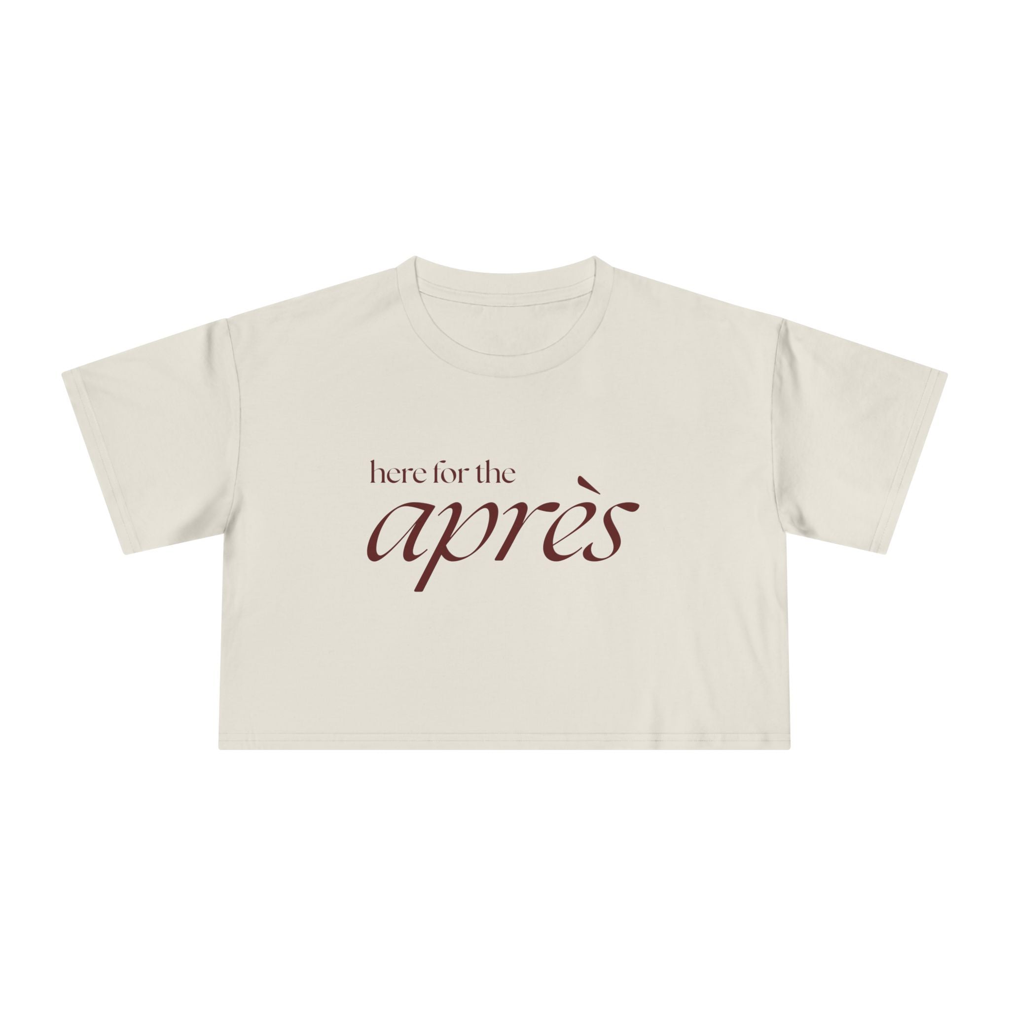 Here for the Apres: Women's Crop Tee