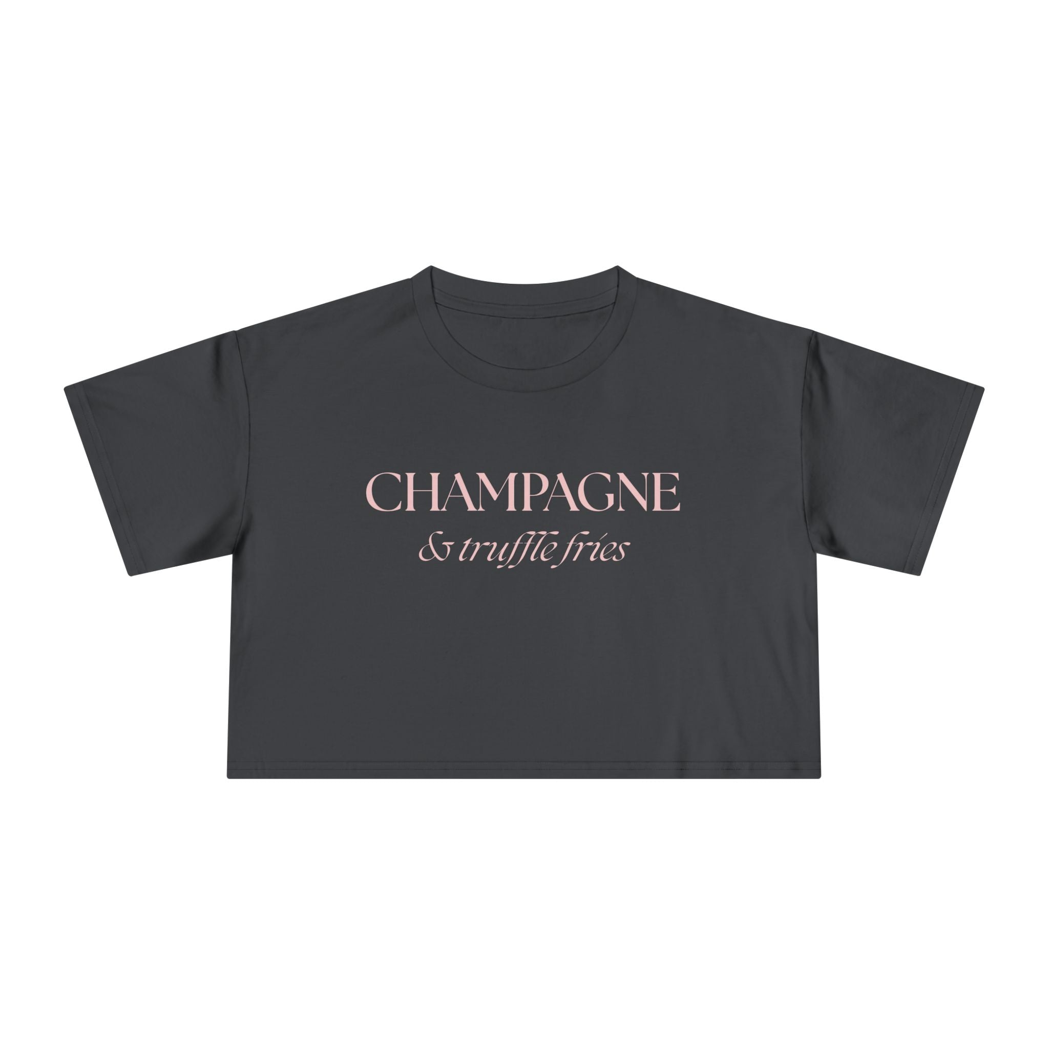 Champagne & Truffle Fries: Women's Crop Tee