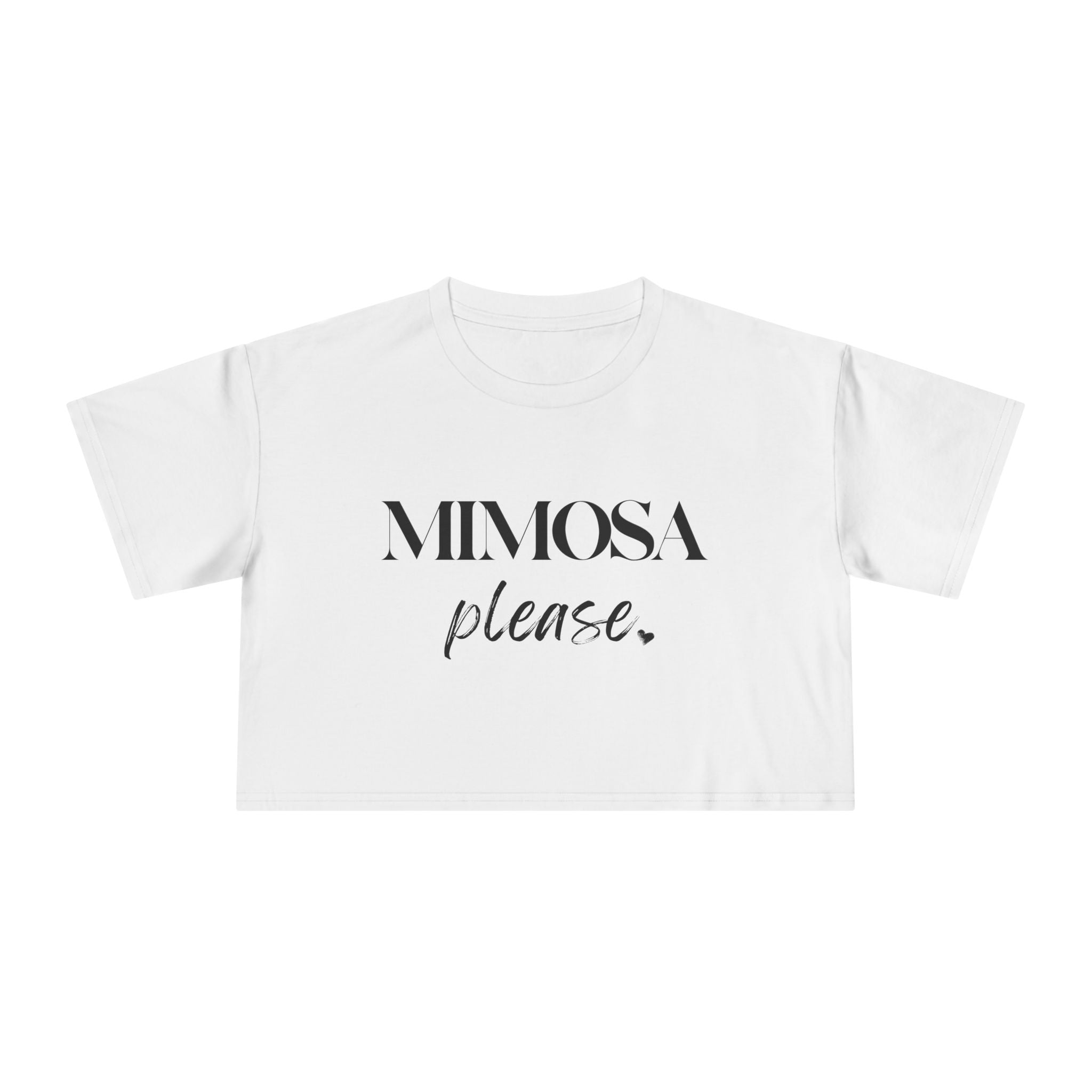 Mimosa Please: Women's Crop Tee