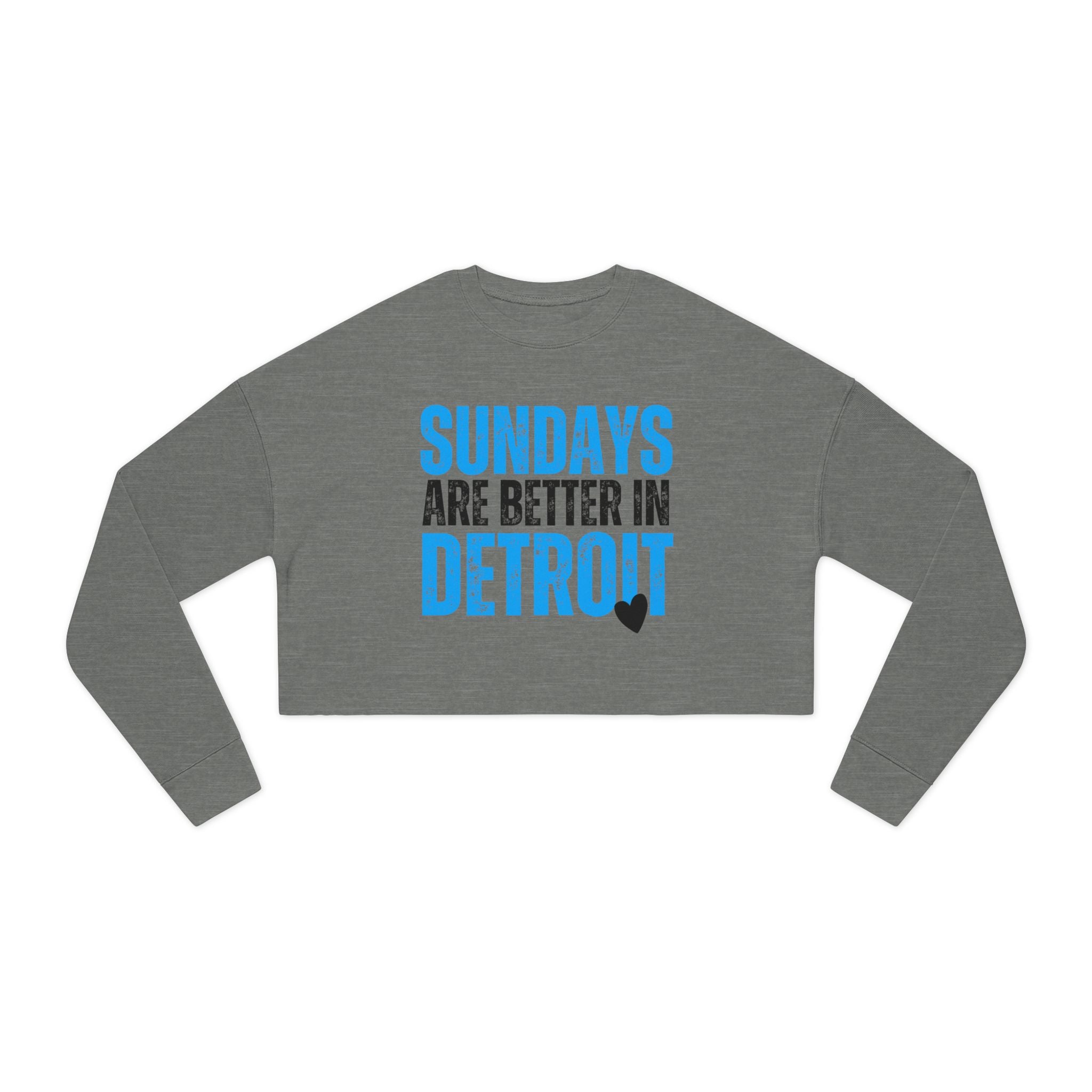 Sundays are Better in Detroit: Women's Cropped Sweatshirt