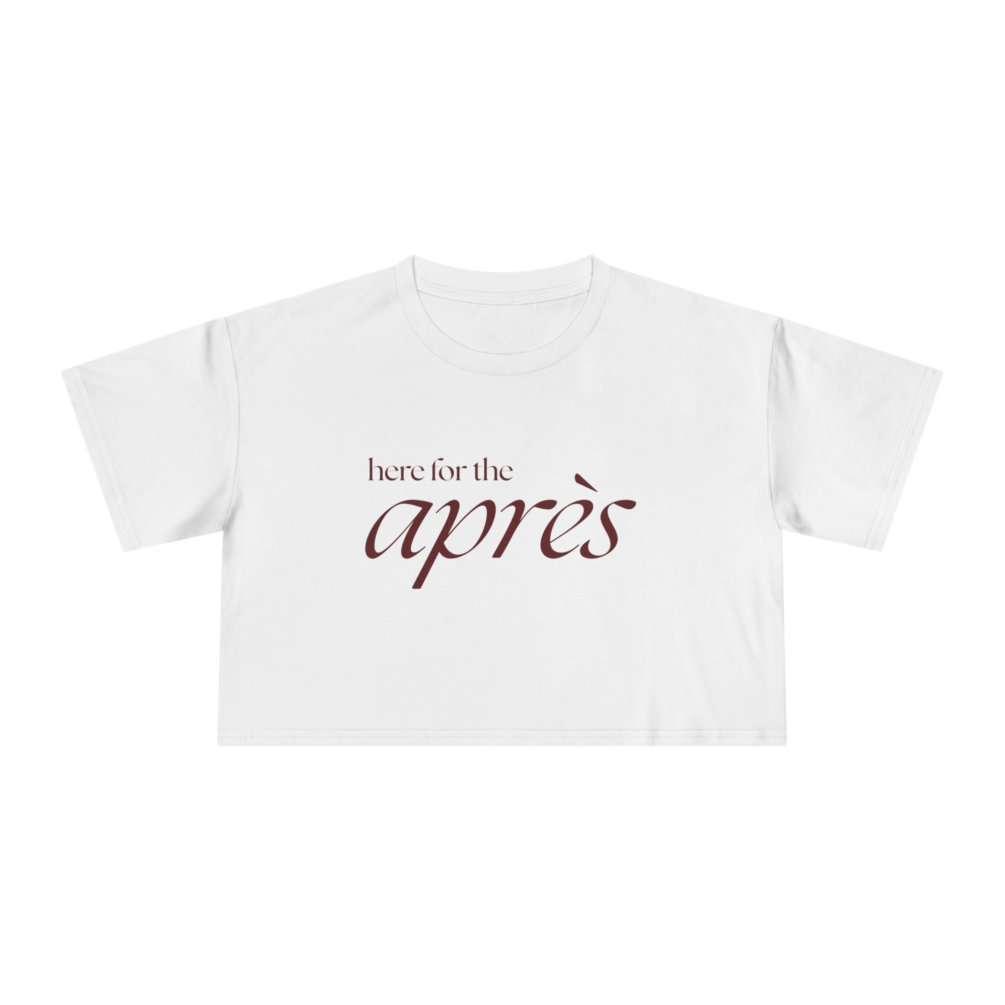 Here for the Apres: Women's Crop Tee