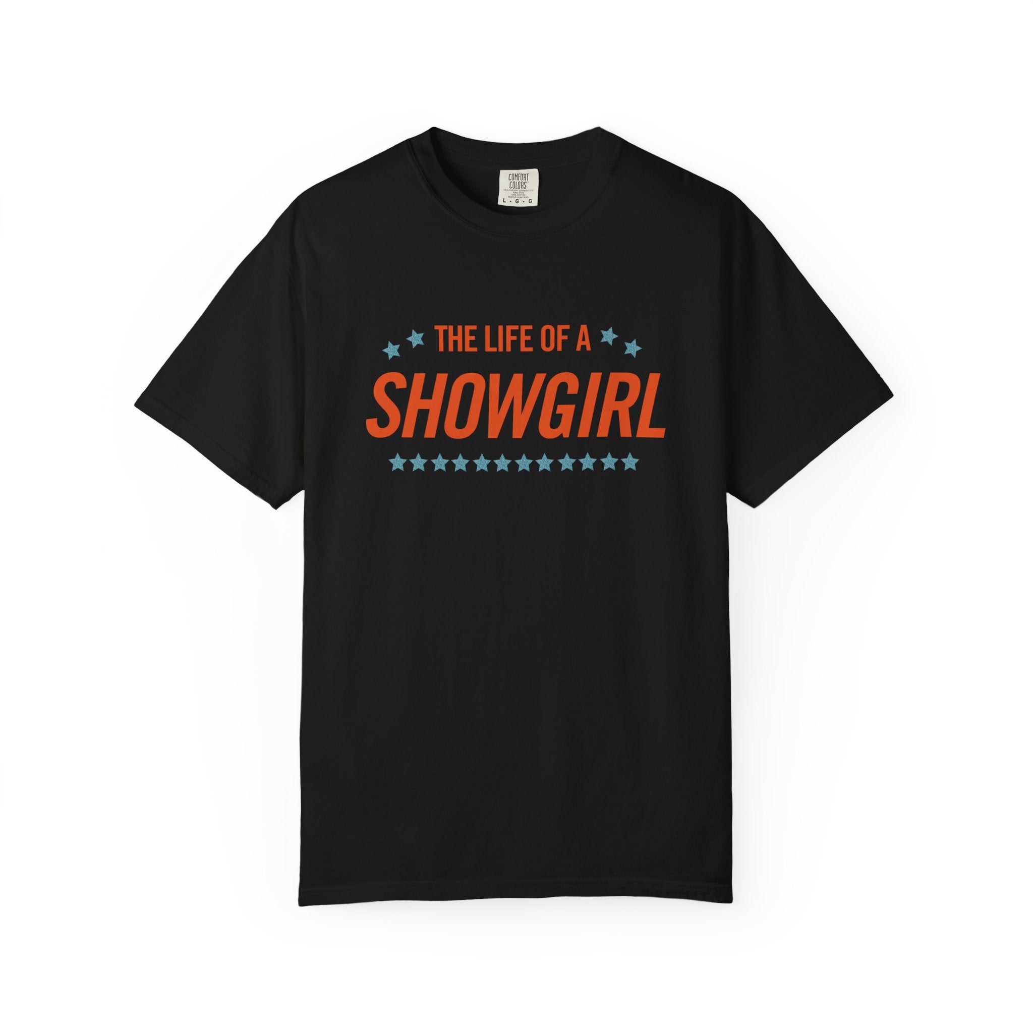 The Life of a Showgirl: Unisex T-Shirt