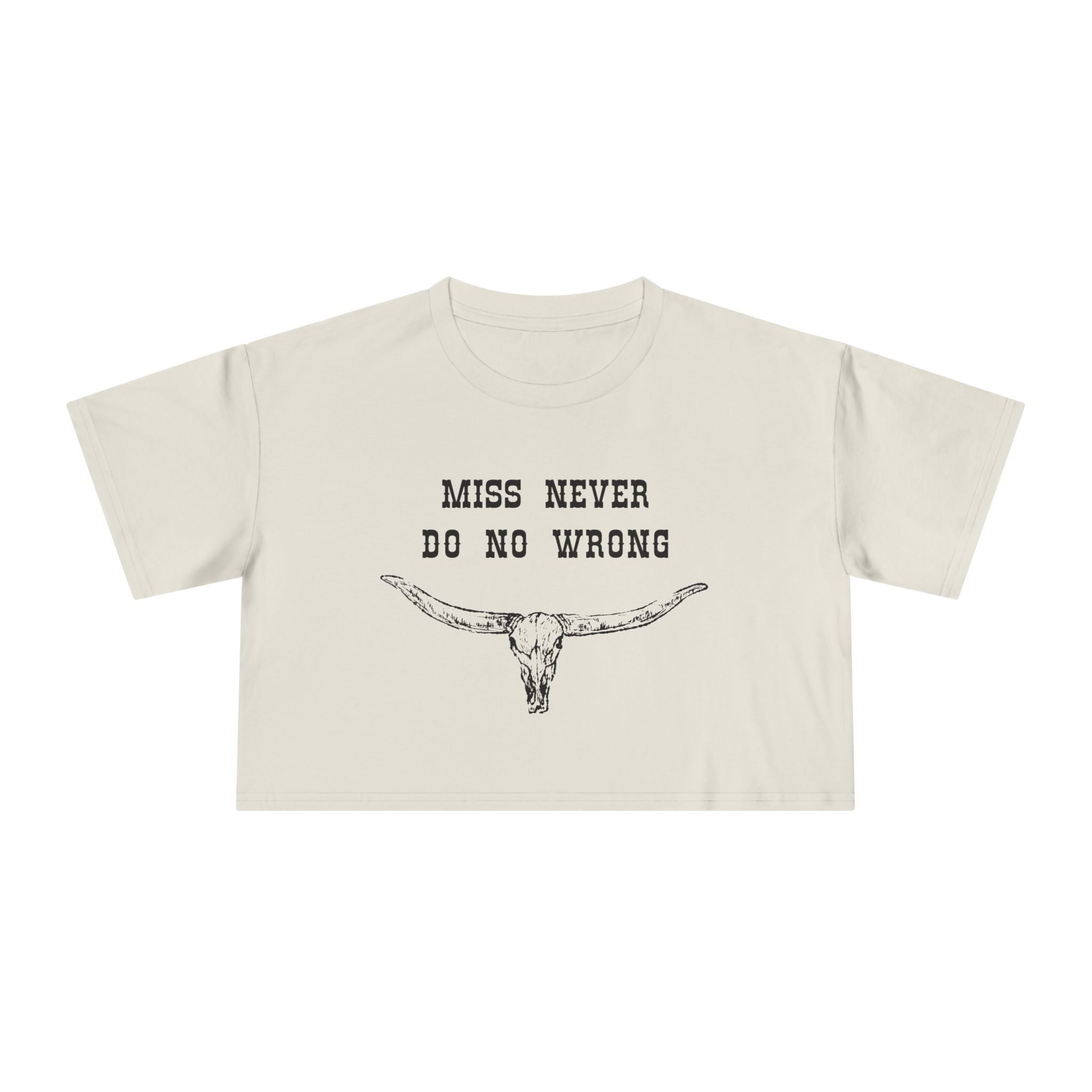 Miss Never Do No Wron: Women's Crop Tee