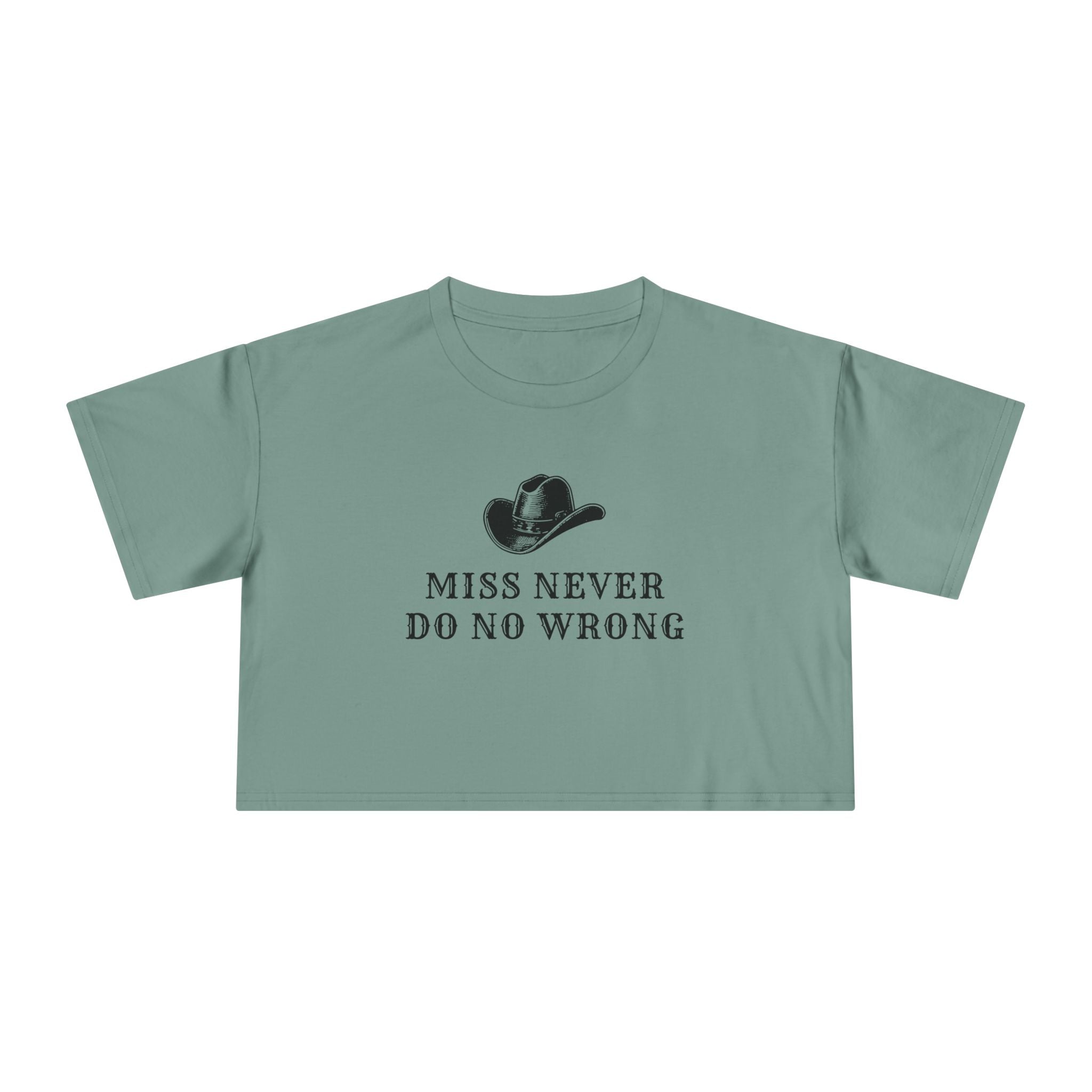 Miss Never Do No Wrong: Women's Crop Tee