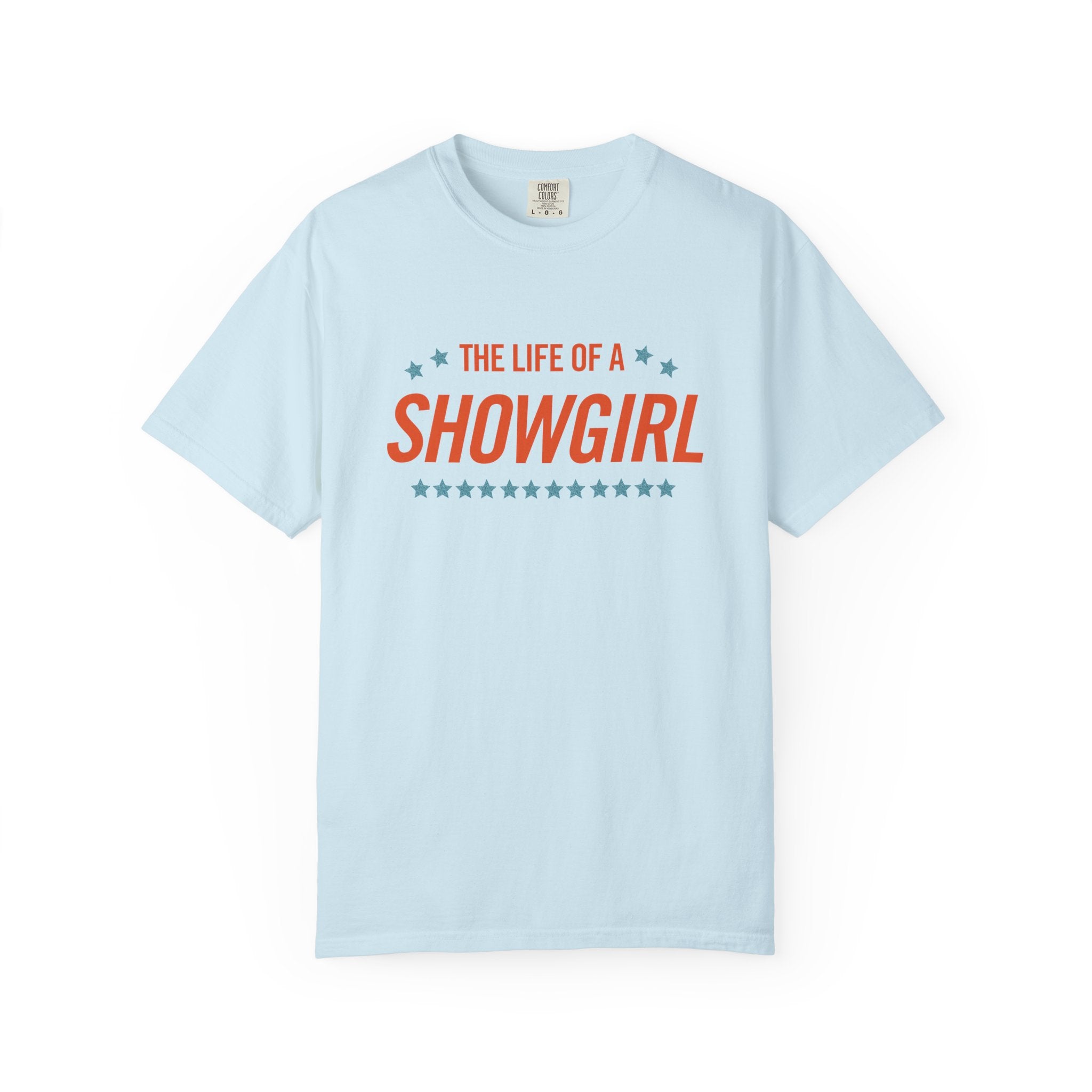 The Life of a Showgirl: Unisex T-Shirt