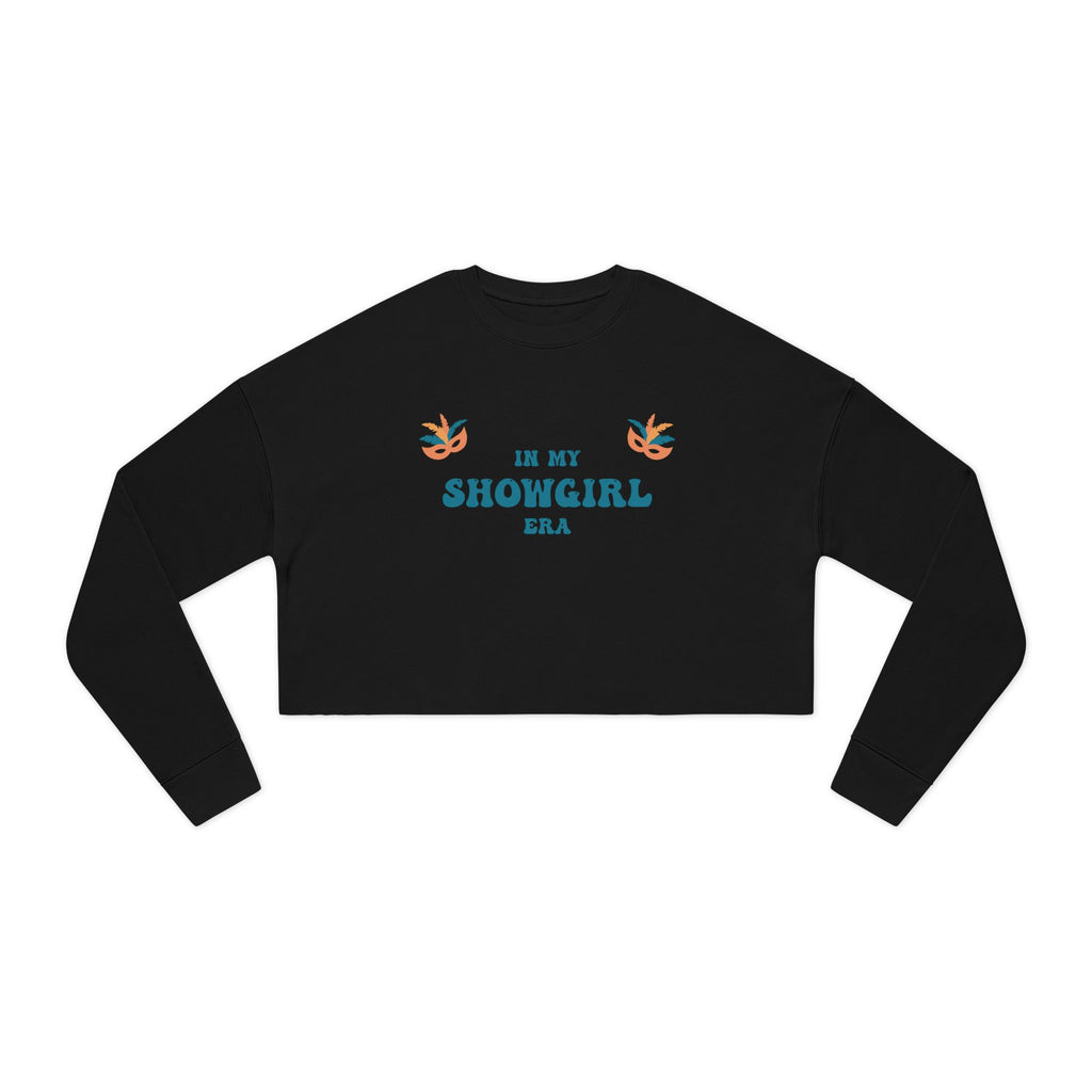 In My Showgirl Era: Women's Cropped Sweatshirt