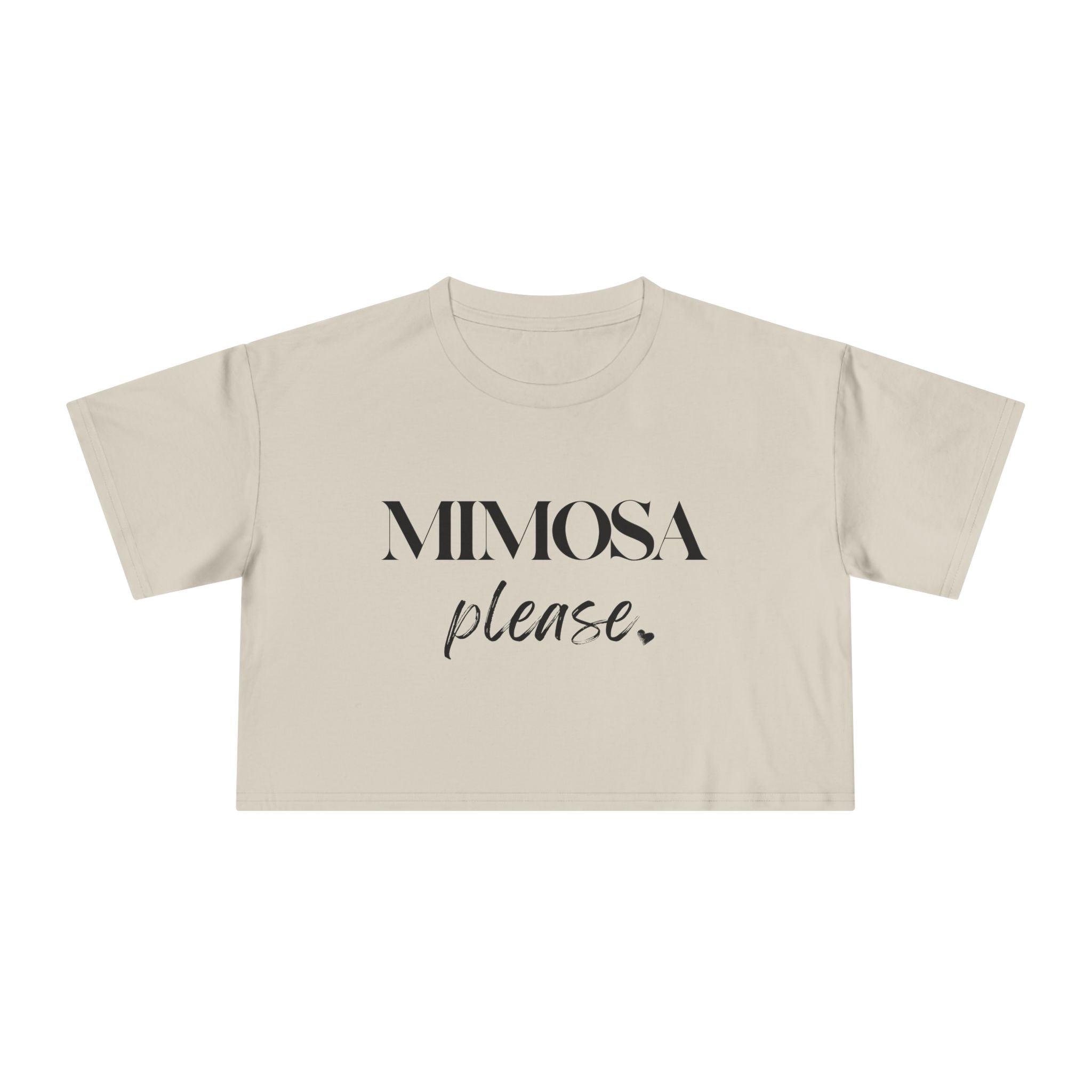 Mimosa Please: Women's Crop Tee