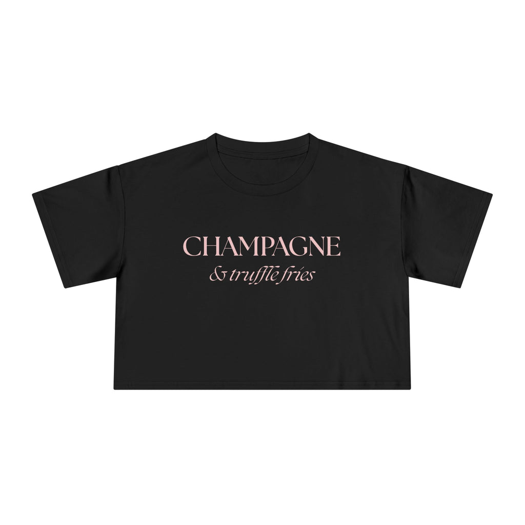 Champagne & Truffle Fries: Women's Crop Tee
