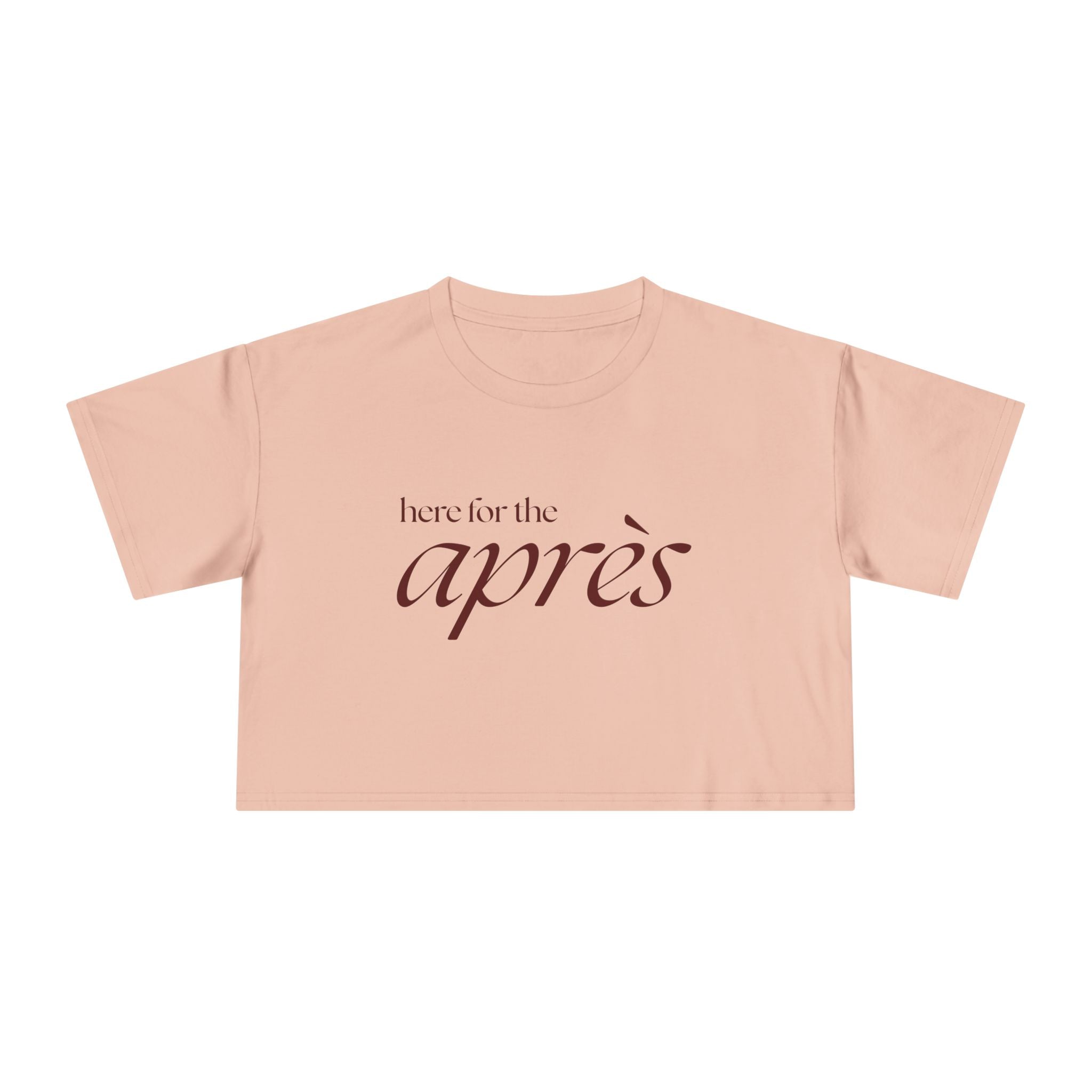Here for the Apres: Women's Crop Tee