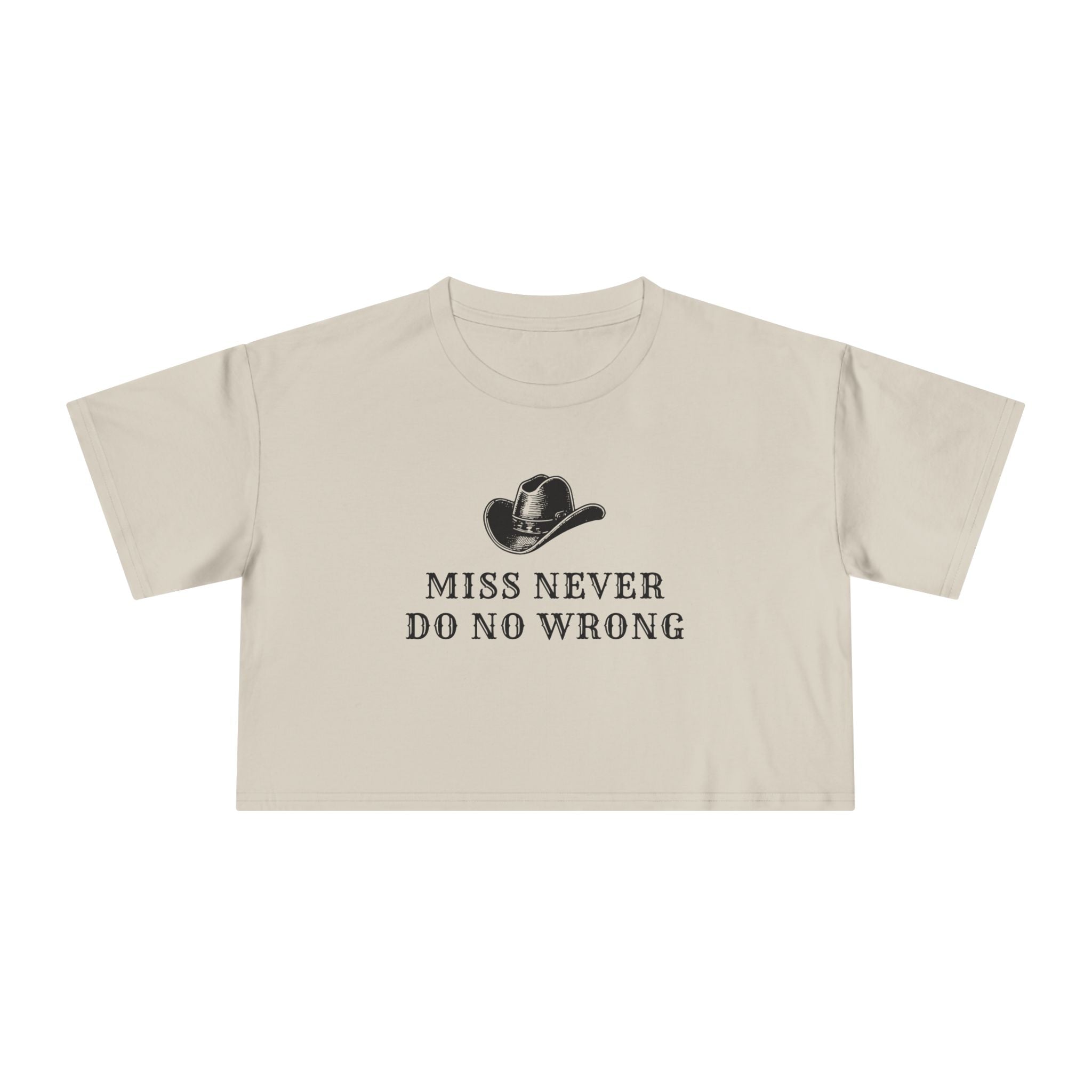 Miss Never Do No Wrong: Women's Crop Tee