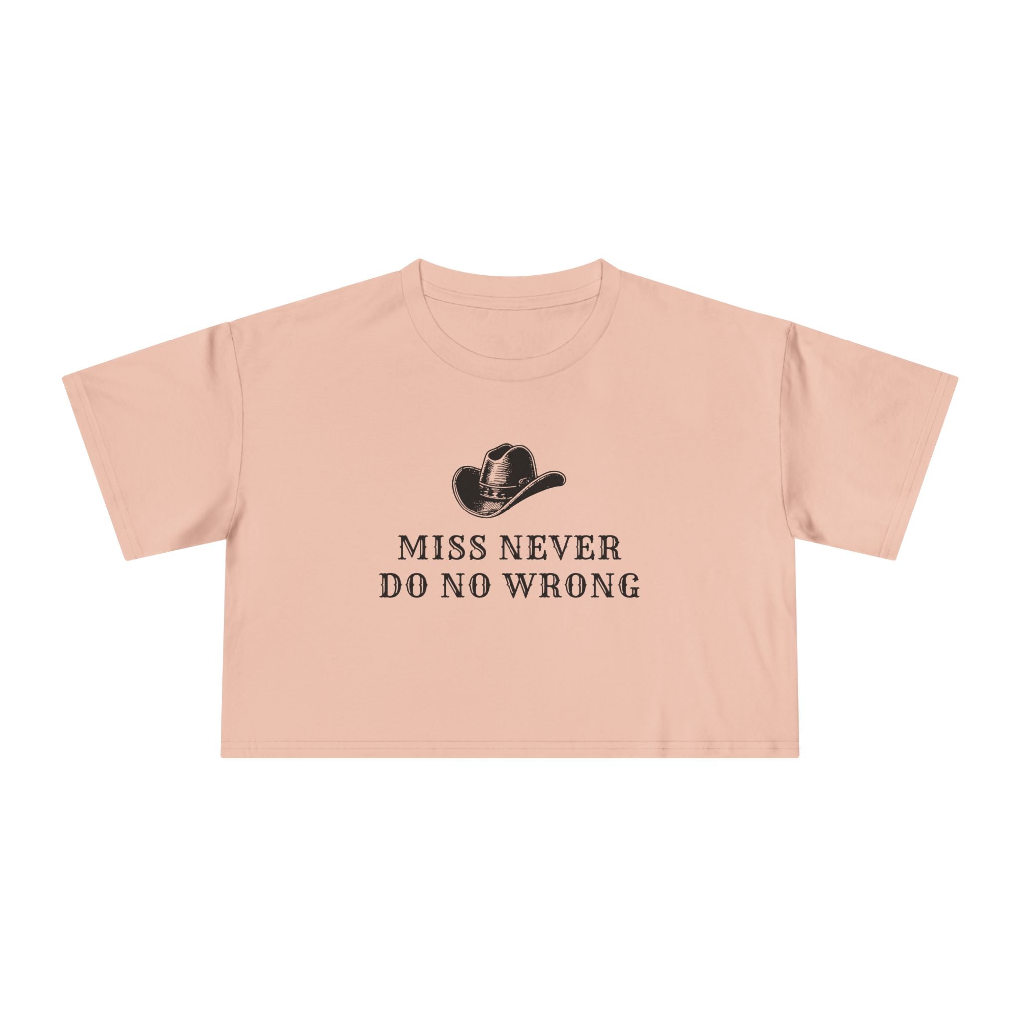 Miss Never Do No Wrong: Women's Crop Tee