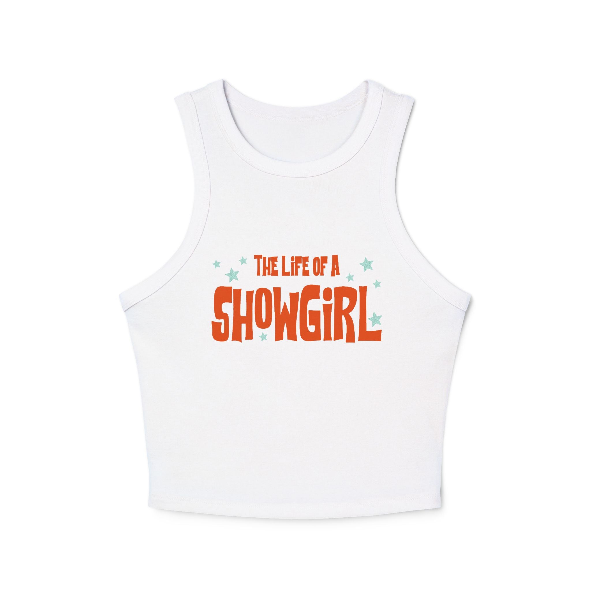 The Life of a Showgirl: Women's Tank Top