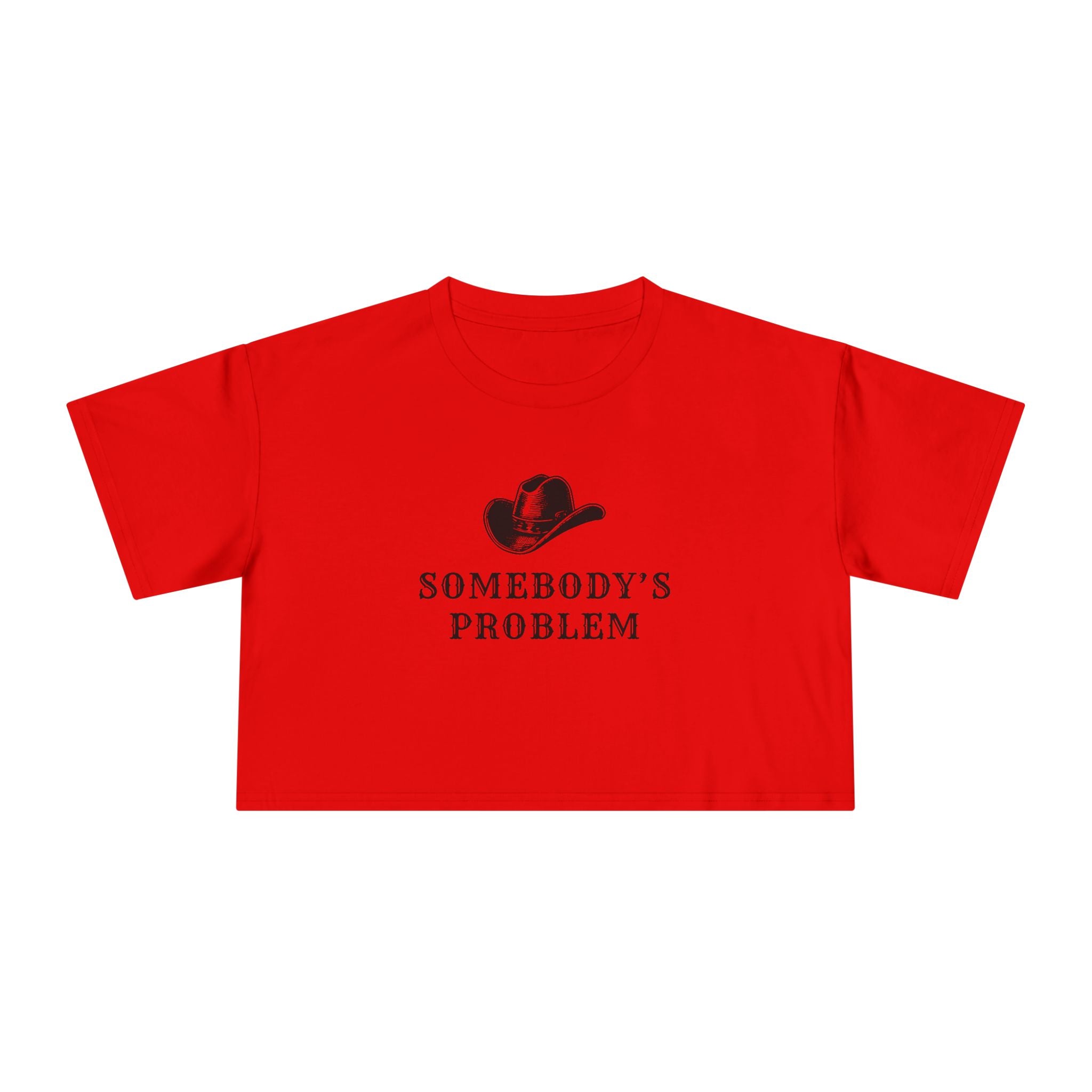Somebody's Problem: Women's Crop Tee