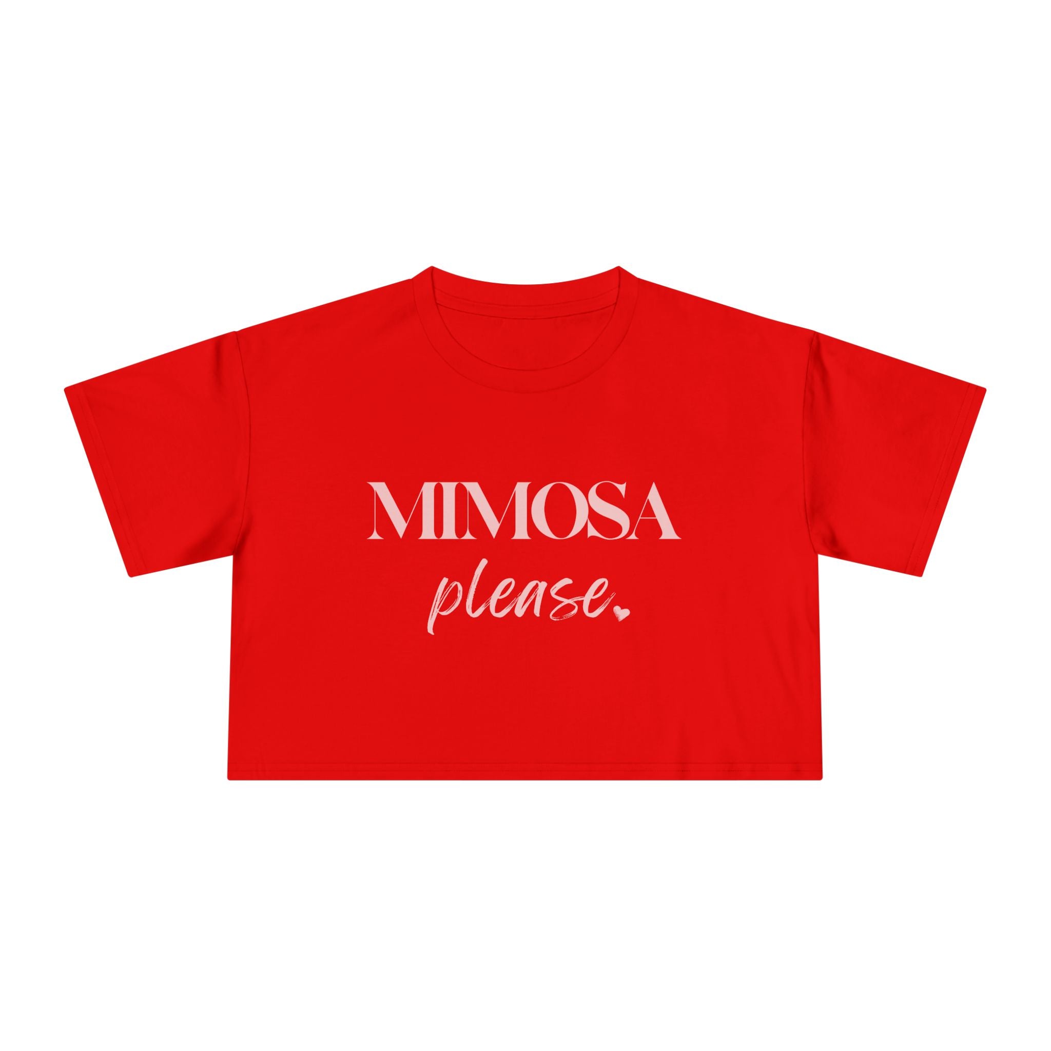 Mimosa Please: Women's Crop Tee