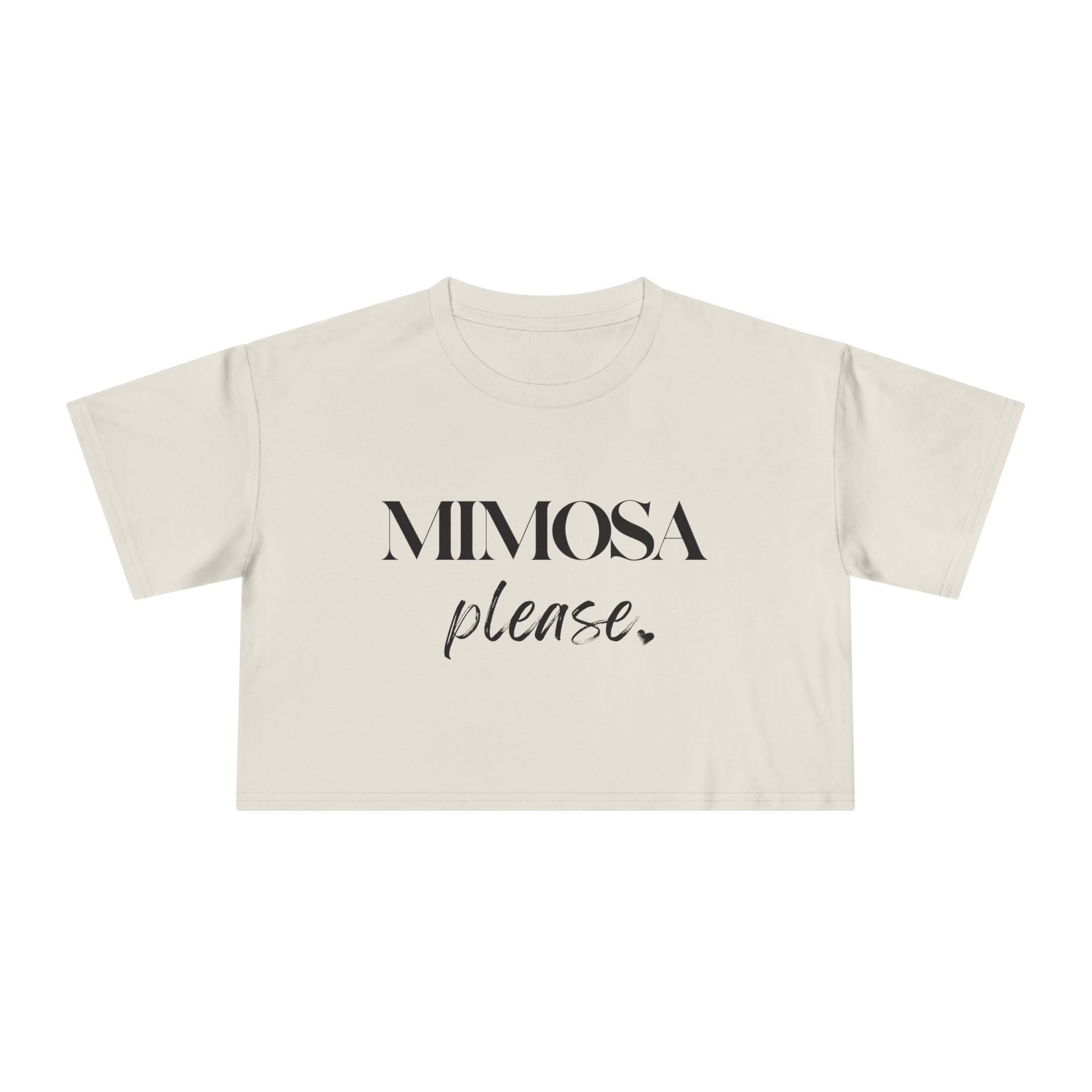 Mimosa Please: Women's Crop Tee