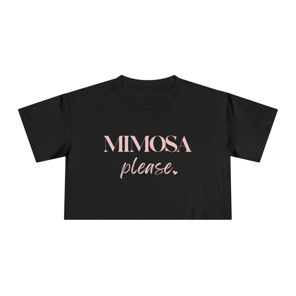 Mimosa Please: Women's Crop Tee