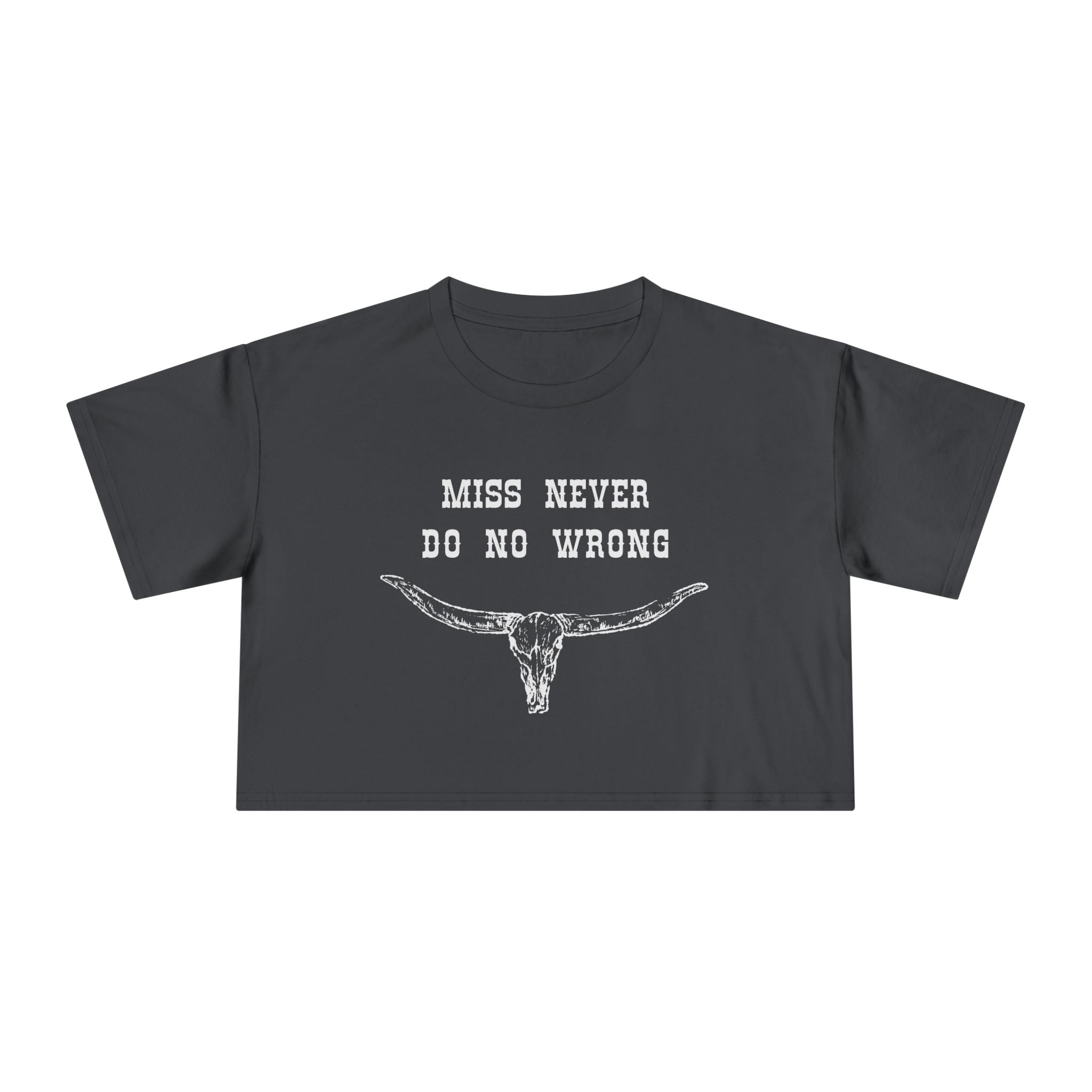 Miss Never Do No Wron: Women's Crop Tee