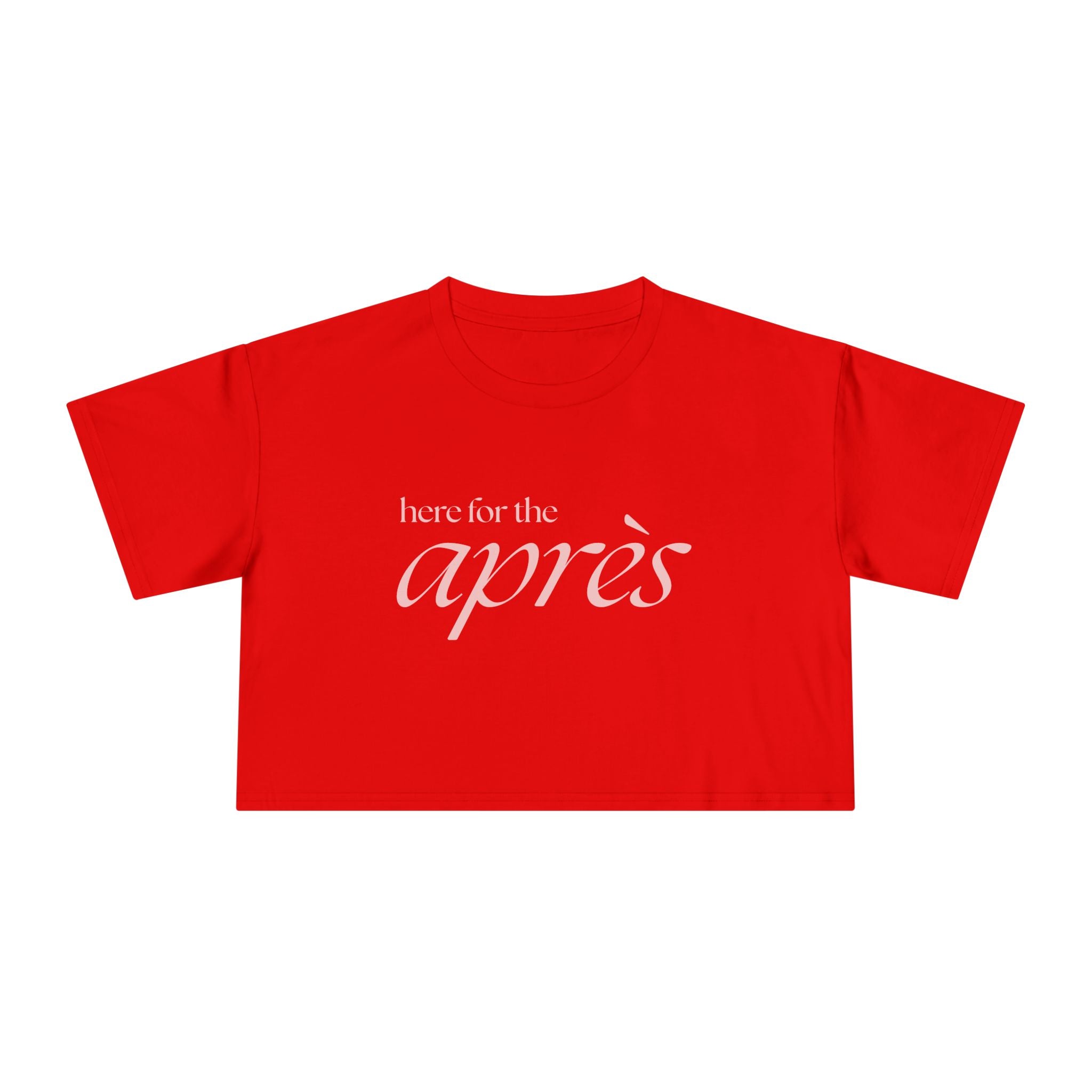 Here for the Apres: Women's Crop Tee