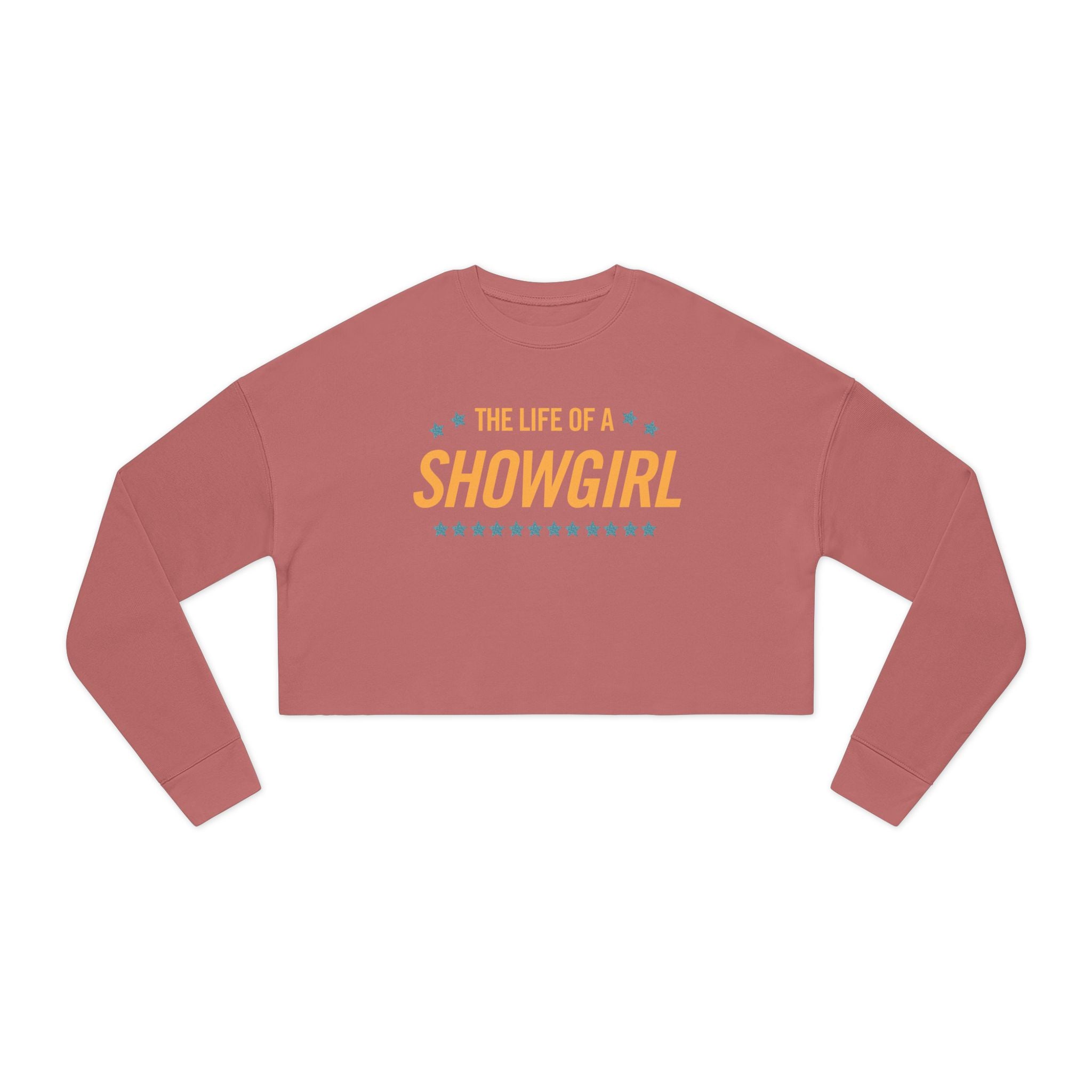 The Life of a Showgirl: Women's Cropped Sweatshirt