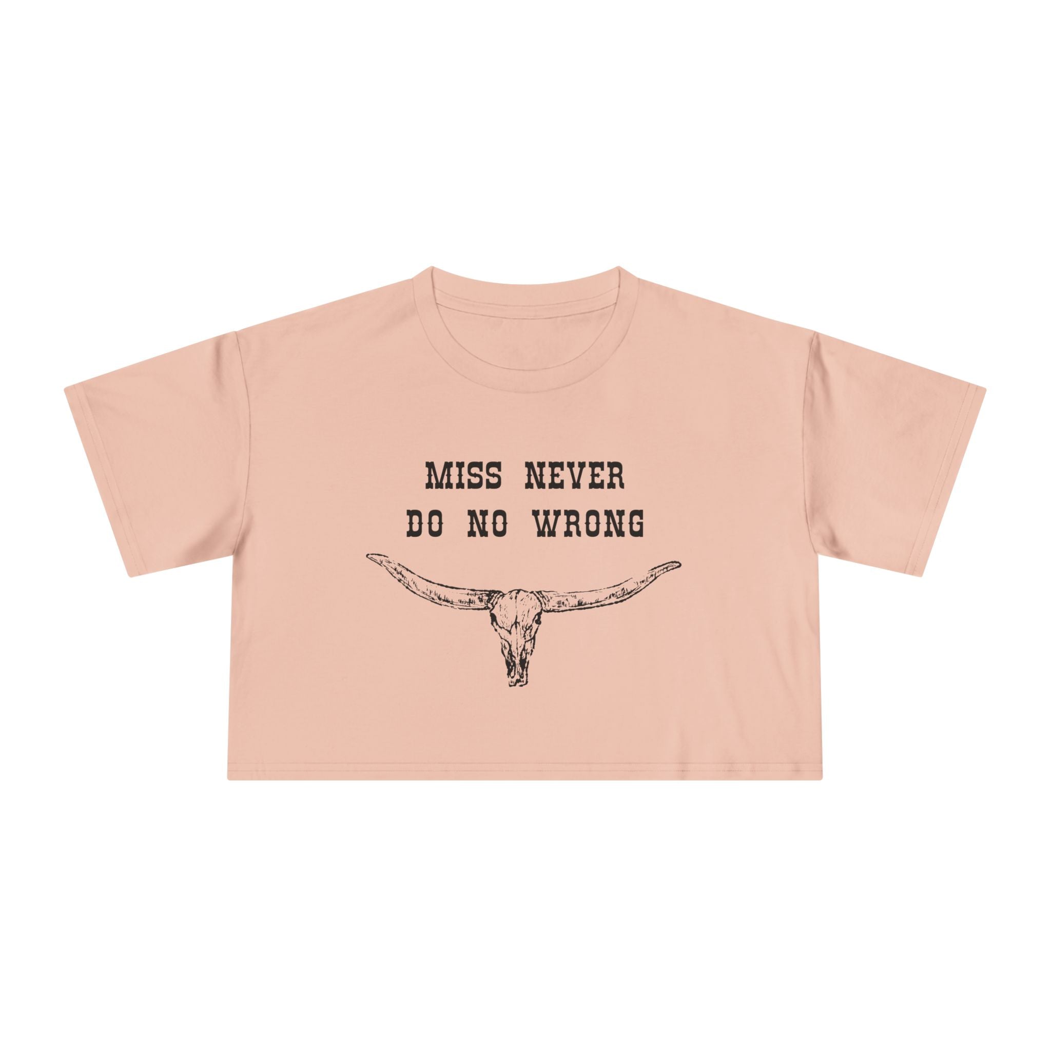 Miss Never Do No Wron: Women's Crop Tee