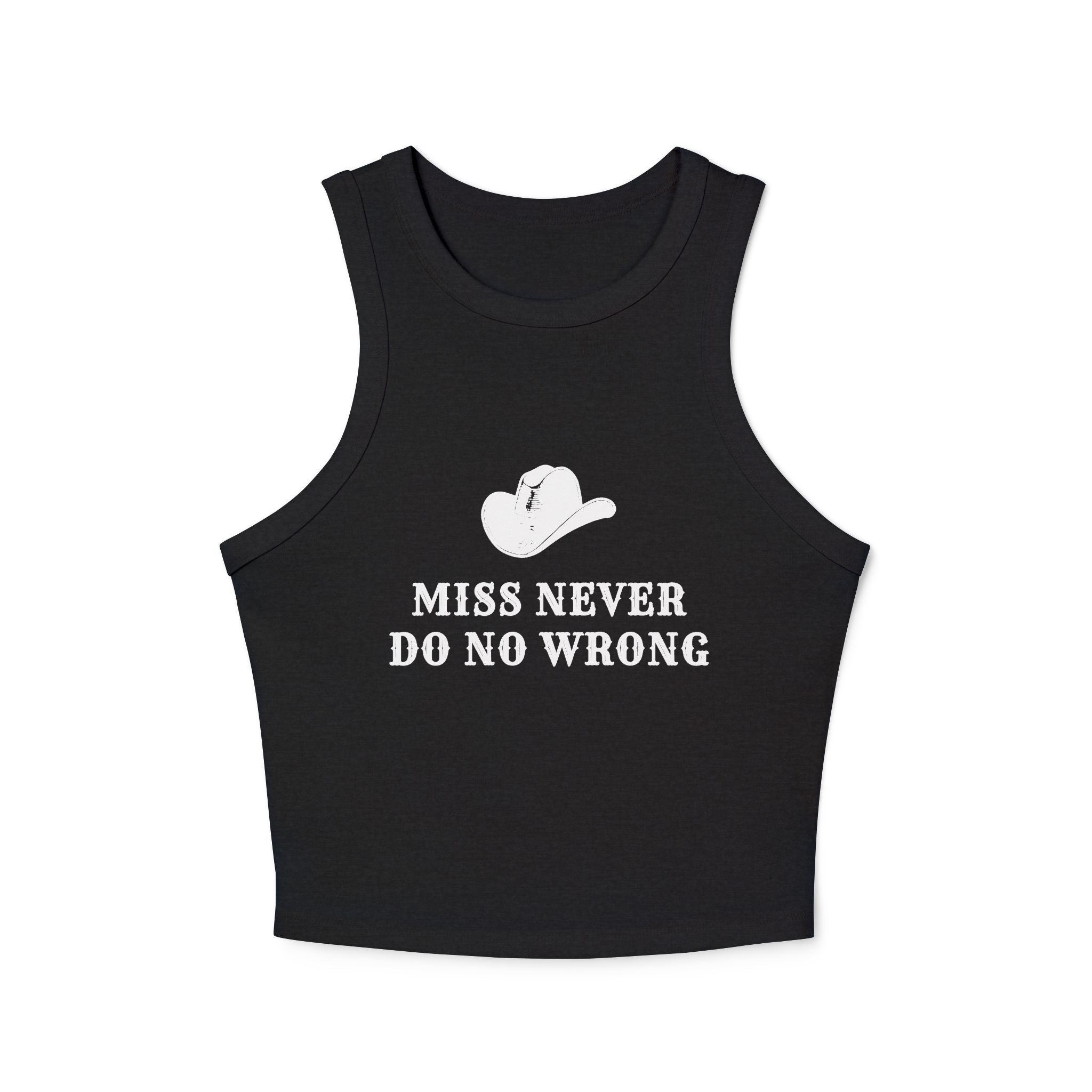 Miss Never Do No Wrong: Women's Tank Top